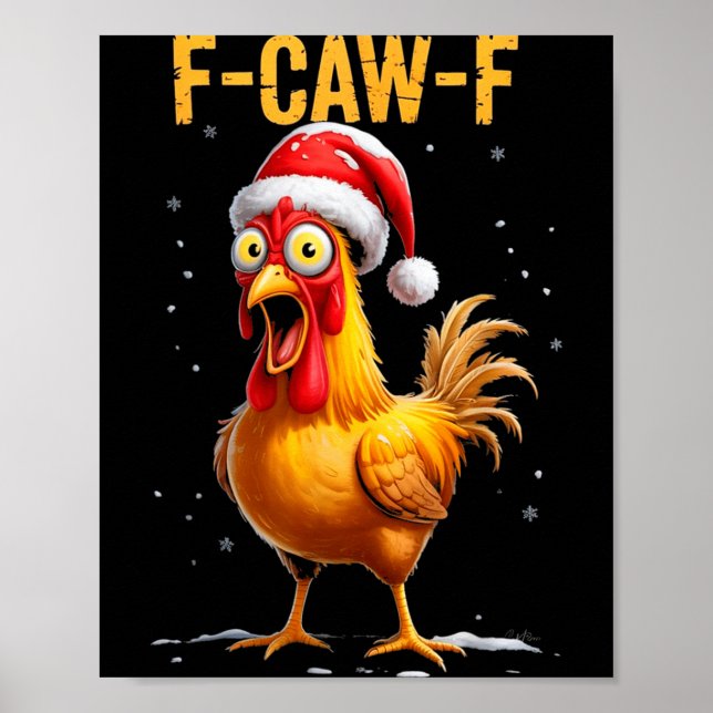 Póster F-caw-f Funny Chicken Humor Meme Christmas Men Wom (Frente)