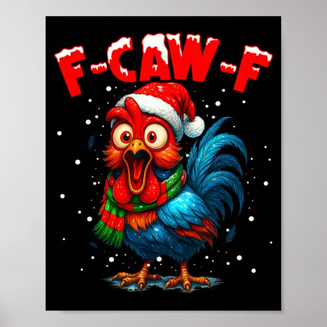 Póster F-caw-f Funny Chicken Humor Rooster Meme Christmas (Frente)