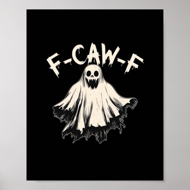Póster F-Caw-F Funny Humor Cool Unique (Frente)