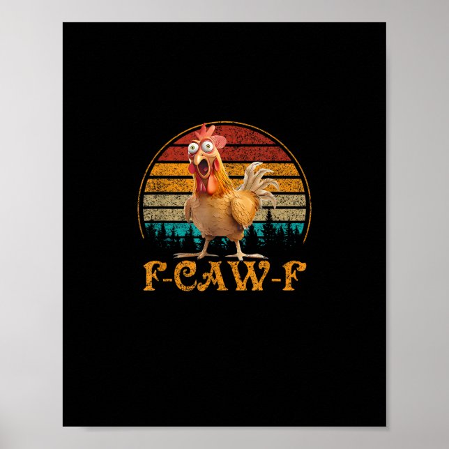 Póster F-Caw-F Funny Quote Chicken Meme F-Caw-F (Frente)