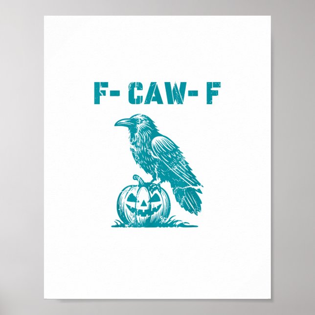 Póster F-Caw-F Funny Raven Gothic Crow Retro Classic (Frente)