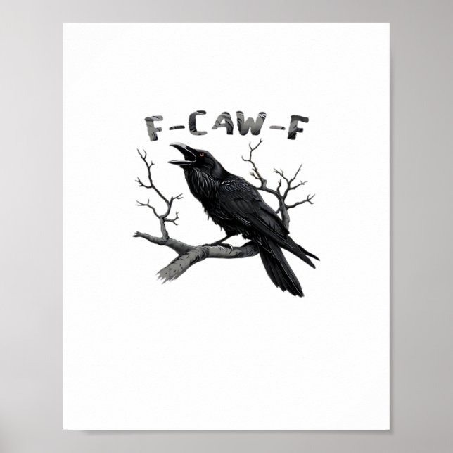 Póster F-Caw-F Funny Raven Pun Gothic Crow Humor Aestheti (Frente)