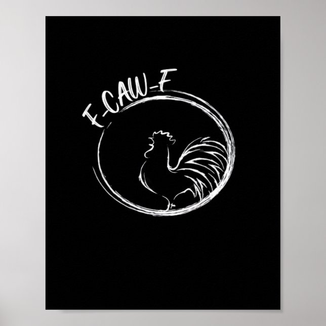 Póster F-Caw-F Funny Wordplay Quote Retro Style (Frente)