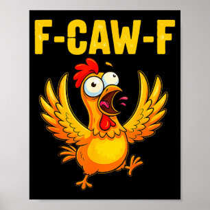 Póster F-caw-f Gallina Divertida – Humor Loco de Animales