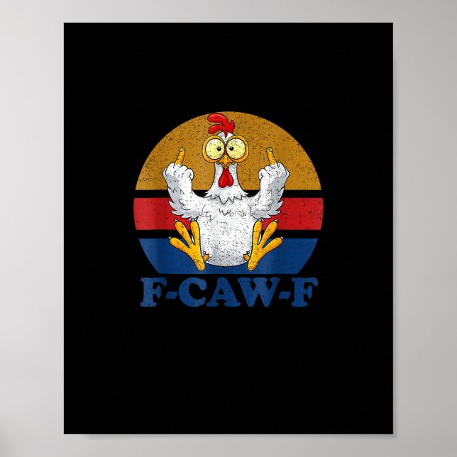 Póster F-Caw-F Gallo Retro Divertido Pollito Agitando el  (Frente)