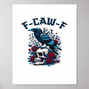 Póster F-Caw-F Gótico Cuervo Cráneo Clásico