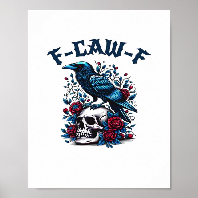 Póster F-Caw-F Gótico Cuervo Cráneo Clásico (Frente)