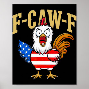 Póster F-caw-f Humor Divertido de Pollo Cita de la Bander