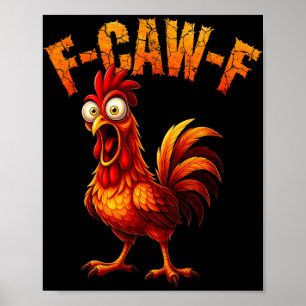 Póster F-caw-f Humor Divertido de Pollo F-caw-f Cita Gall