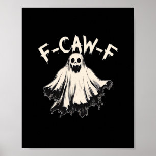 Póster F-Caw-F Humor Divertido Genial Único