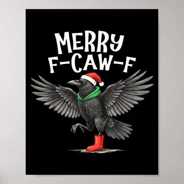 Póster F-caw-f Merry Christmas Funny Crow Raven  (Frente)