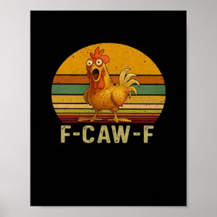 Póster F-Caw-F Pollo Esencial Retro Clásico