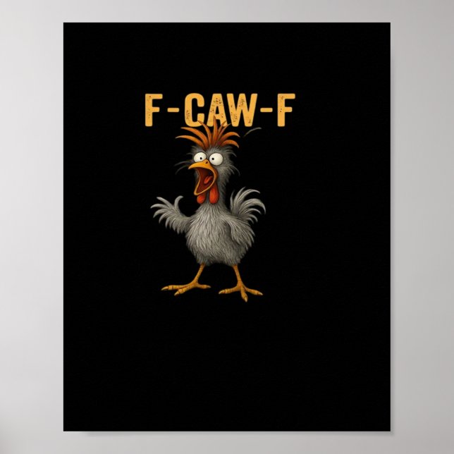 Póster F-Caw-F Pollo Estético Casual Esencial (Frente)