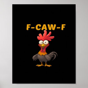 Póster F-Caw-F-Pollo Gráfico Clásico Esencial Fresco