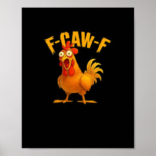 Póster F-Caw-F-Pollo Vintage Esencial Genial