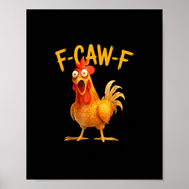 Póster F-Caw-F Pun Funny Chicken Rooster Cawing Grunge (Frente)