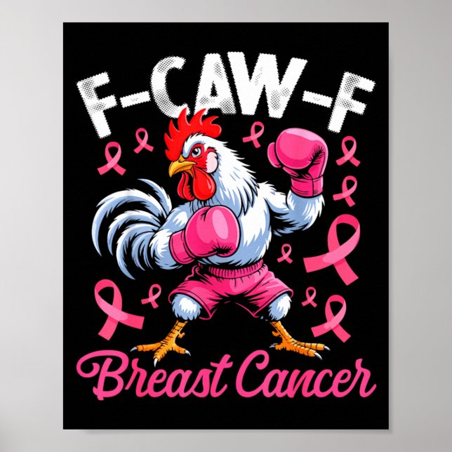 Póster F Caw F Rooster Meme Chicken Humor Breast Cancer A (Frente)