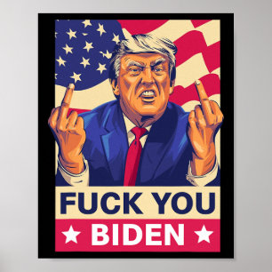 Póster F%ck You Biden Funny Trump