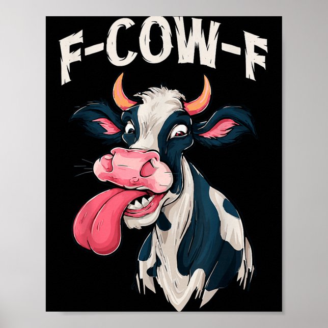 Póster F-cow-f Funny Meme Fcowf Cow Men Women  (Frente)