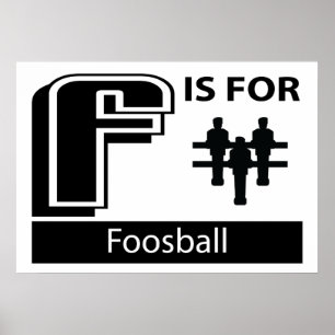 Póster F está para Foosball
