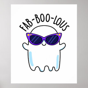 Póster Fab-Boo-Lous Funny Ghost Pun