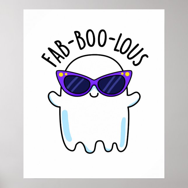 Póster Fab-Boo-Lous Funny Ghost Pun (Frente)