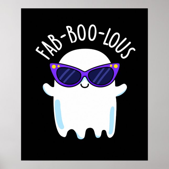 Póster Fab-Boo-Lous Gracioso Fantasma Pun Dark BG (Frente)