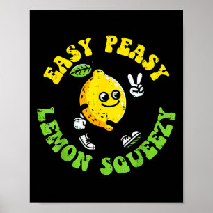 Póster Fácil Peasy Limón Exprimidor Paz Dicho Divertido H