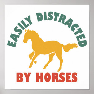 Póster Fácilmente Distrado Por Los Caballos