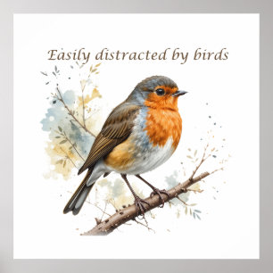Póster Fácilmente distrado por una cita divertida de Bird