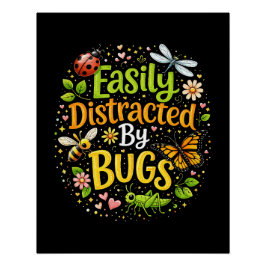 Póster Fácilmente Distraído por Insectos