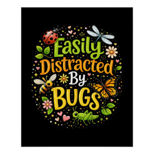 Póster Fácilmente Distraído por Insectos