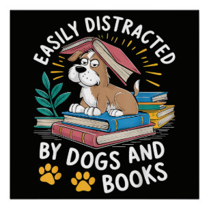Póster Fácilmente Distraído por Perros y Libros Mascotas