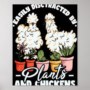 Póster Fácilmente Distraído Por Plantas Y Gallinas Seda