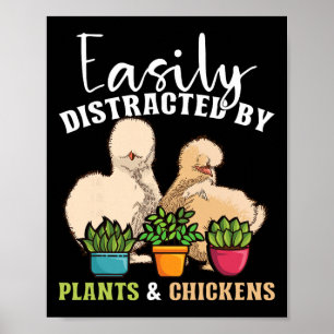 Póster Fácilmente Distraído Por Plantas Y Gallinas Seda