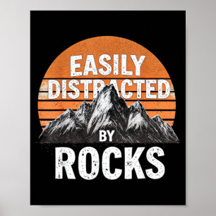 Póster Fácilmente distraído por rocas geología puesta de