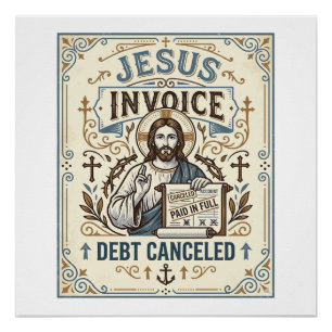Póster Factura de Jesús Deuda Cancelada Factura de Jesús