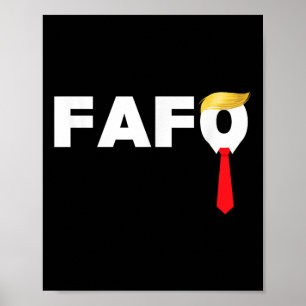 Póster Fafo F Around Descubre A Trump Culpable Frente A F