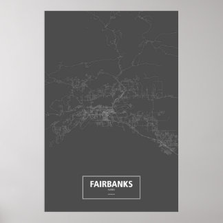 Póster Fairbanks, Alaska (blanco sobre negro)