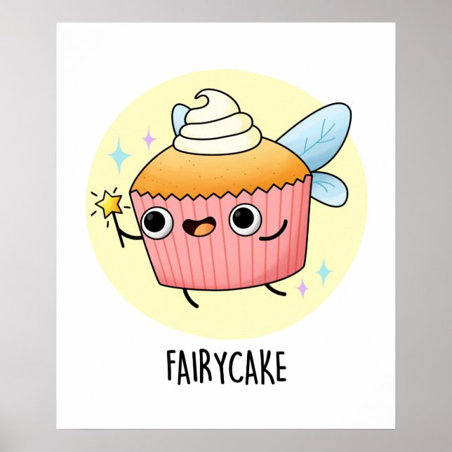 Póster Fairy Cake Funny Cupcake Pun (Frente)