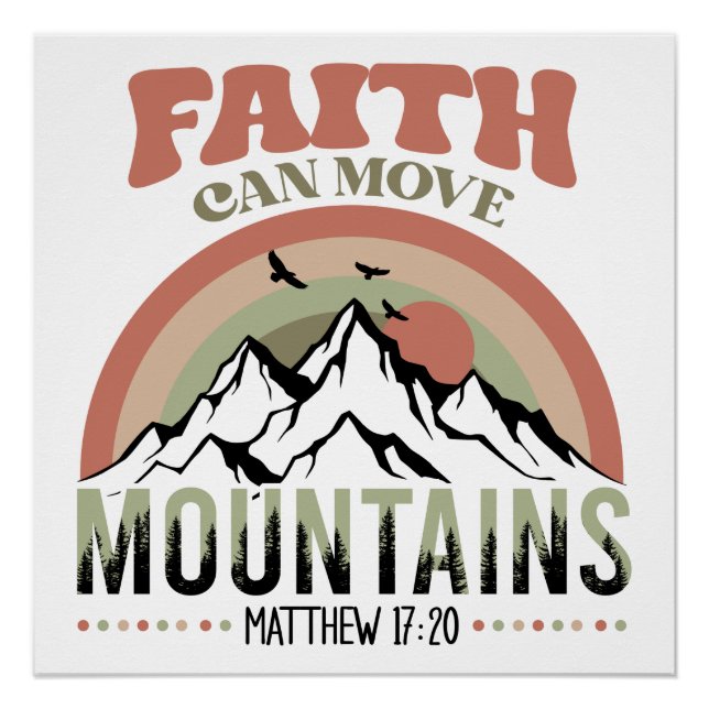 Póster Faith Can Move Mountains Retro (Anverso)