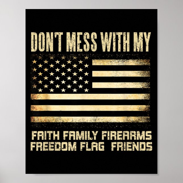 Póster Faith Family Firearms Dom Flag Friends American  (Frente)