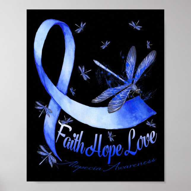 Póster Faith Hope Love Alopecia Awareness Dragonfly (Frente)