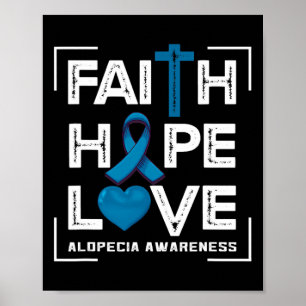 Póster Faith Hope Love Alopecia Conciencia 1