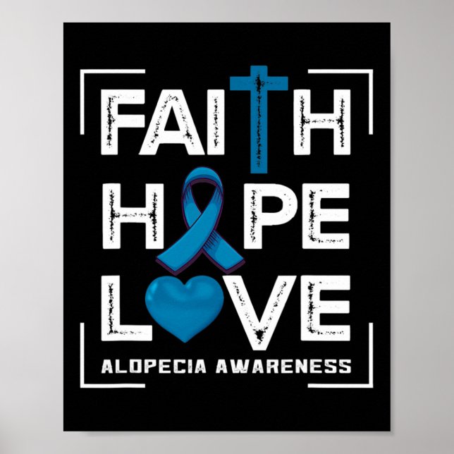 Póster Faith Hope Love Alopecia Conciencia 1 (Frente)