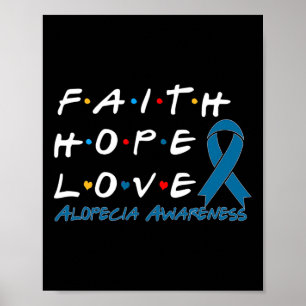 Póster Faith Hope Love Alopecia Conciencia 2