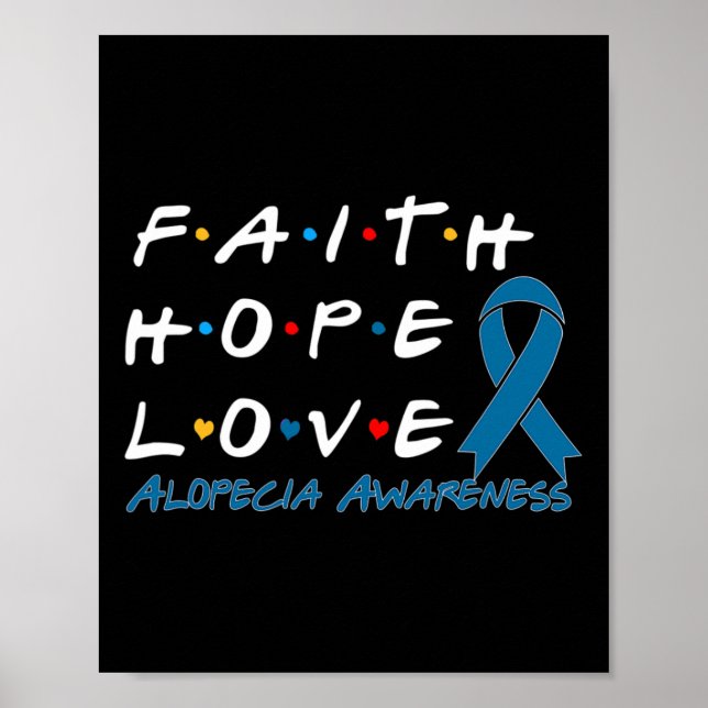 Póster Faith Hope Love Alopecia Conciencia 2 (Frente)