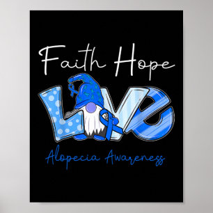Póster Faith Hope Love Alopecia Conciencia 3