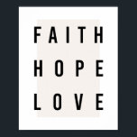 Póster Faith Hope Love Box<br><div class="desc">Faith Hope Love Box</div>