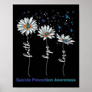 Póster Faith Hope Love Daisy Suicidio Prevención Concienc